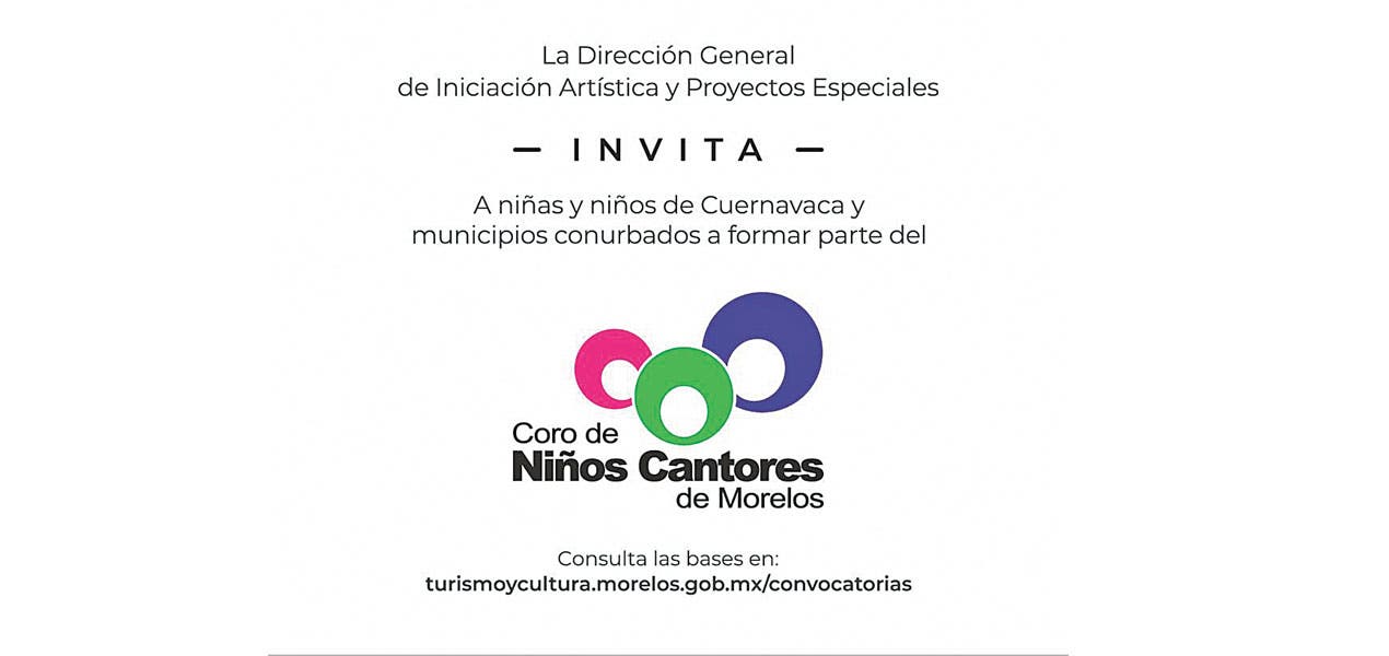 Convocan a formar el Coro de Niños Cantores en Morelos