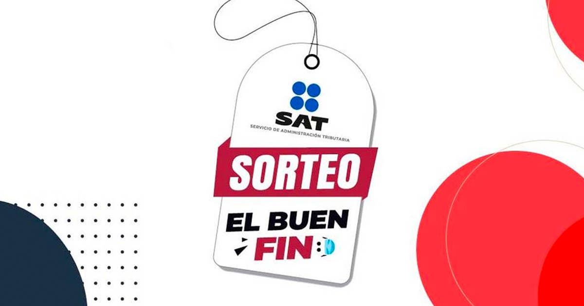 El SAT anuncia los ganadores del sorteo El Buen Fin 2023 y reparte más de 500 millones de pesos en premios