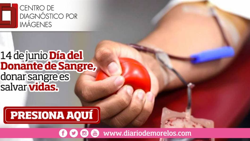 14 de junio Día Mundial del Donante de Sangre, donar sangre es salvar vidas