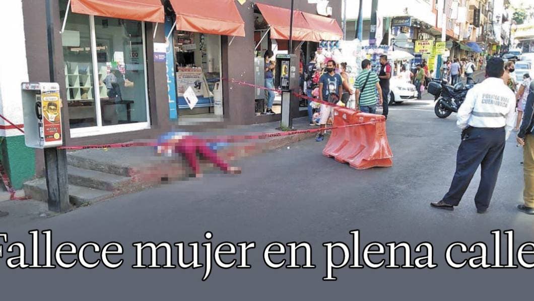 Fallece mujer comerciante en plena calle en Cuernavaca