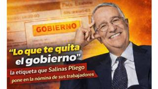 “Lo que te quita el gobierno”: la etiqueta que Salinas Plieg...