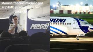 Piloto de Magnicharters se atrincheró en cabina de avión en...