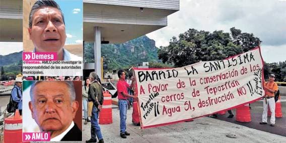 Ordena AMLO cuidar los cerros de Tepoztlán Morelos
