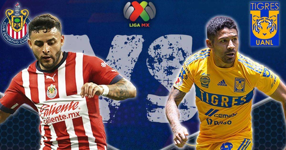 Chivas vs Tigres: Fechas y horarios de la final del Clausura 2023