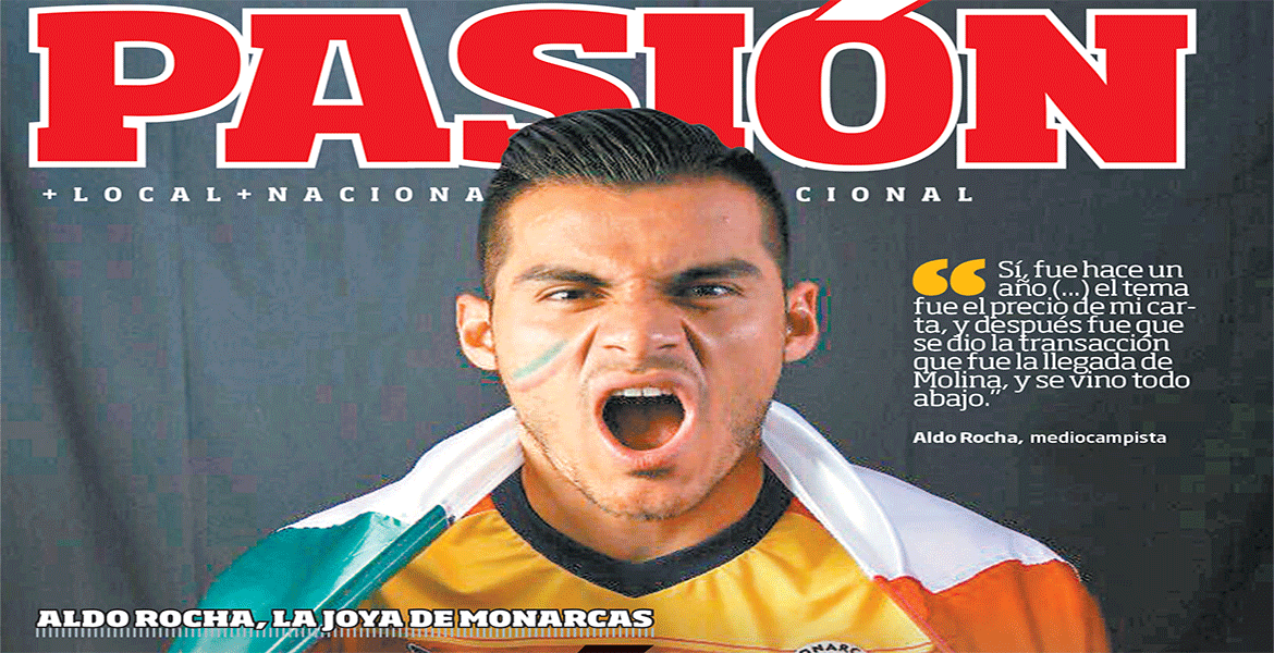 Aldo Rocha, la joya de Monarcas