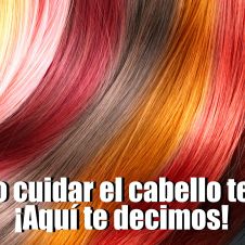 ¿Cómo cuidar el cabello teñido?