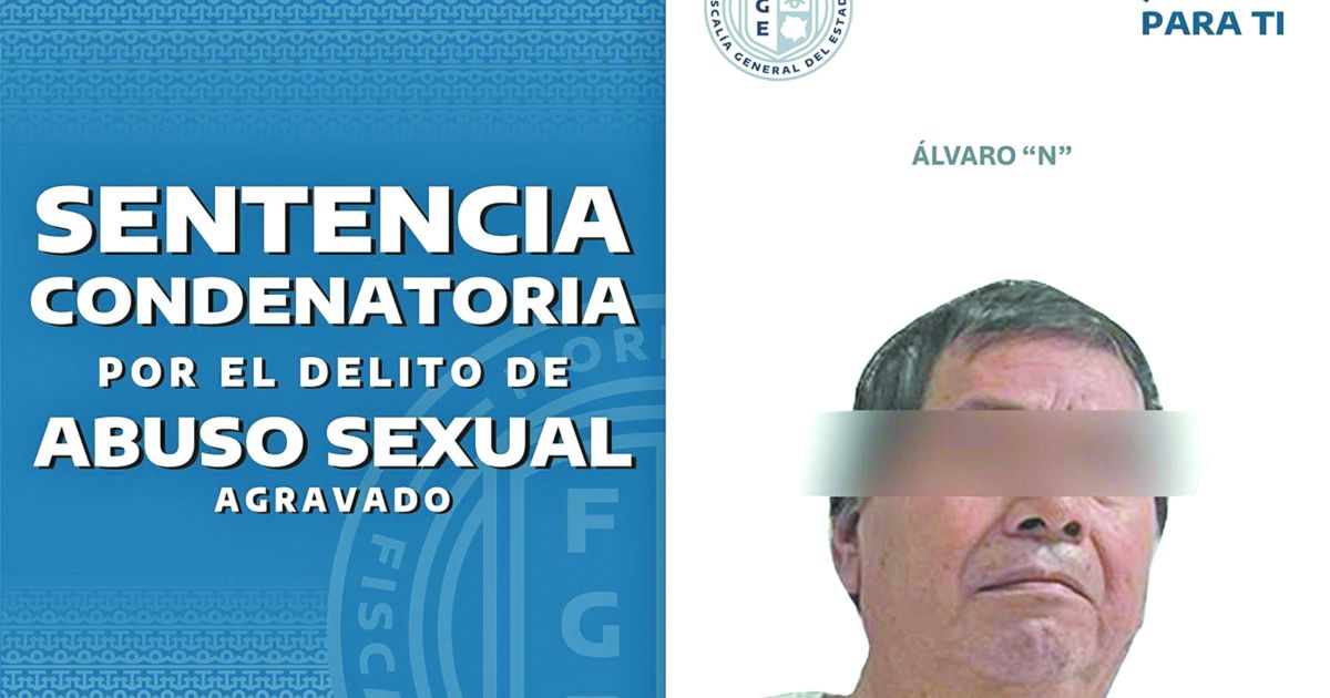 Dictan 16 años de prisión a sujeto por abuso sexual agravado contra una ...