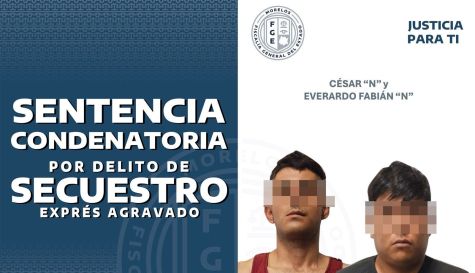 Condenan a sujetos por secuestrar a mujer en Cuernavaca